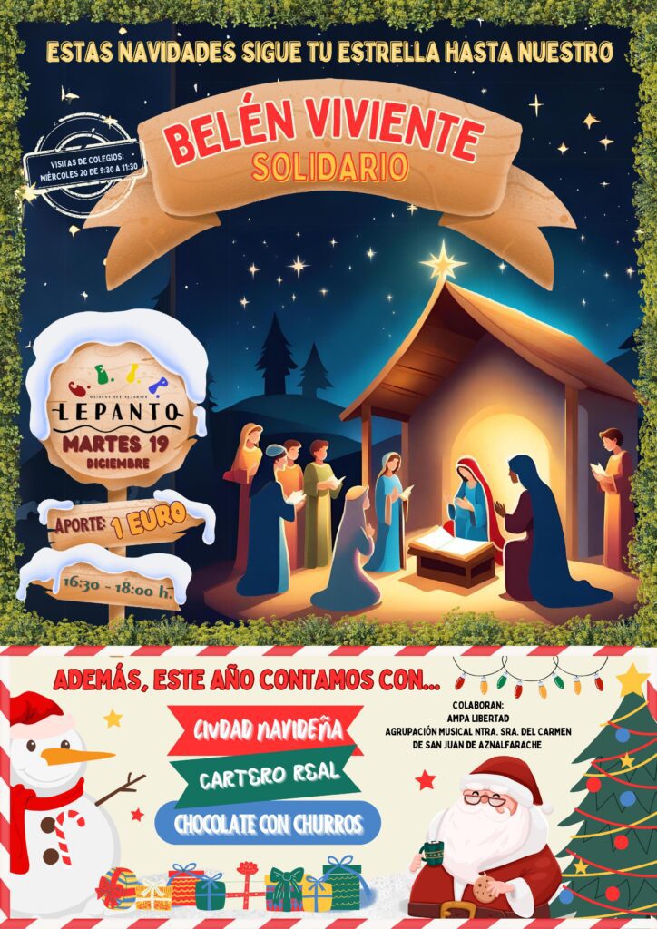 Belén Viviente abierto al público en el CEIP Lepanto el martes 19 de diciembre de 16:30h. a 18:00h.