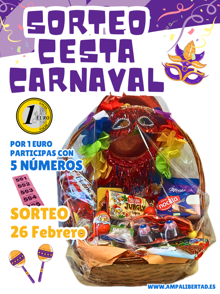 Sorteo Cesta de Carnaval. Día 26 de febrero. ¡Participa!